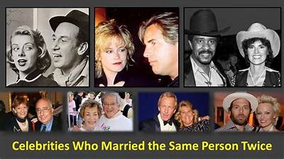 15 Celebrities Who Married the Same Person Twice