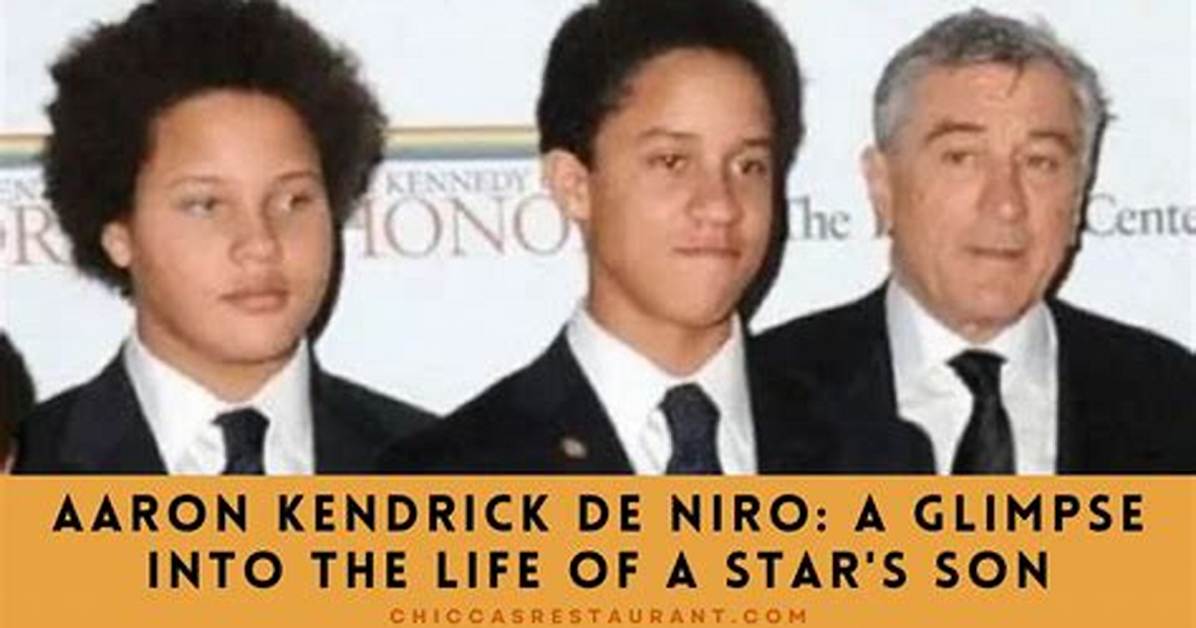Aaron Kendrick De Niro Is Currently Single; a Son of Robert De Niro.