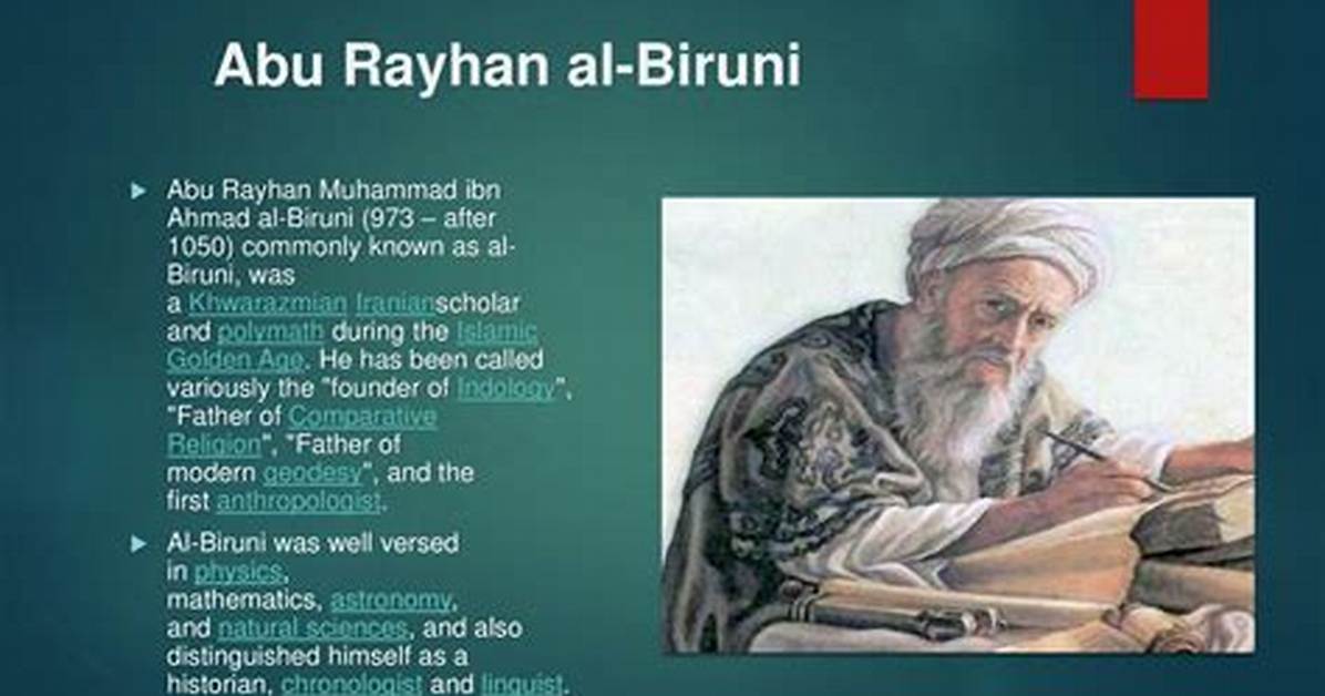 Abu Rayhan Al-Biruni - Trivia, Family, Bio