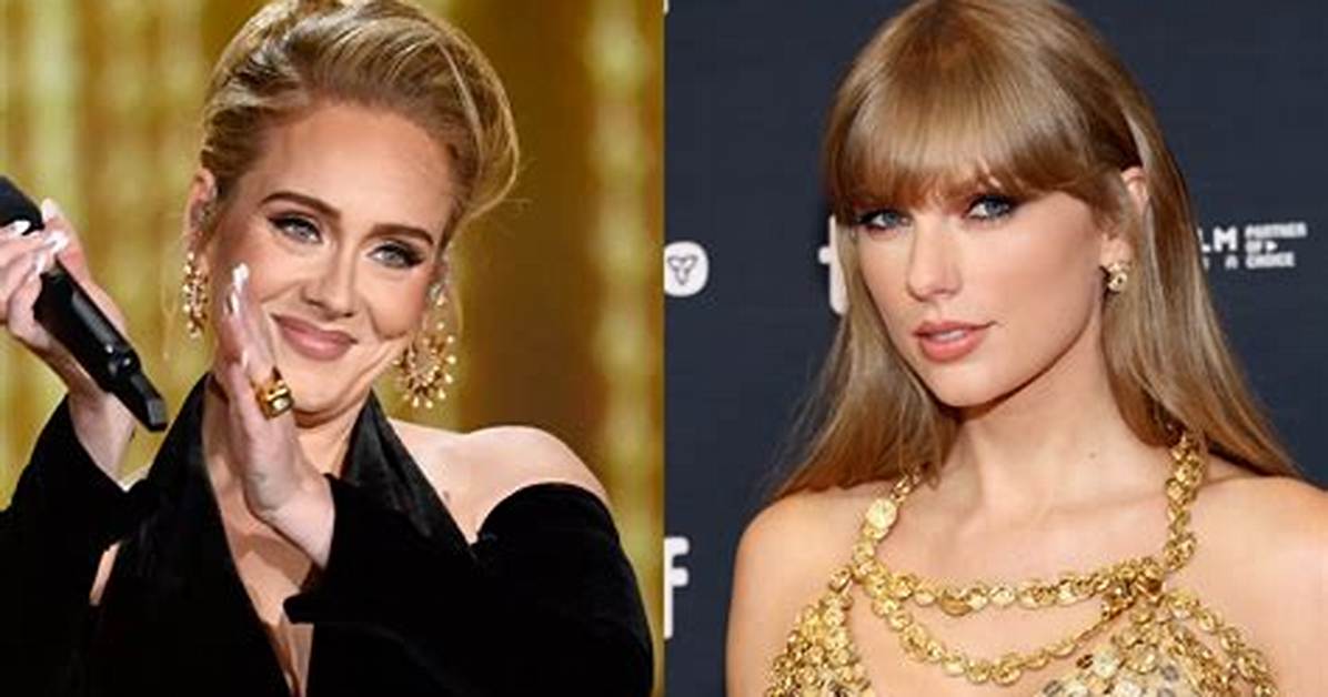 Adele: Taylor Swift Is ‘One of the Greatest Songwriters of Our Generation’