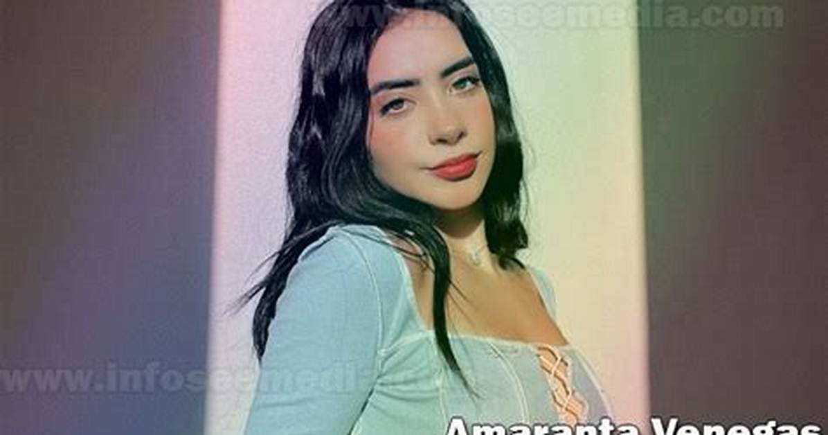 Amaranta Venegas - Age, Family, Bio
