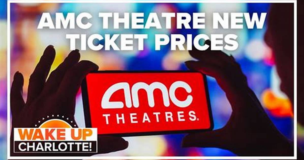 Amc Is Going to Have Different Ticket Prices Depending on Seating Choice