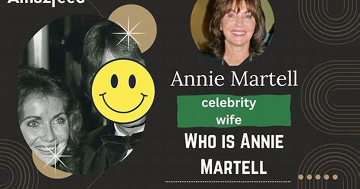 Annie Martell Height, Weight, Net Worth, Age, Birthday, Wikipedia, Who, Nationality, Biography