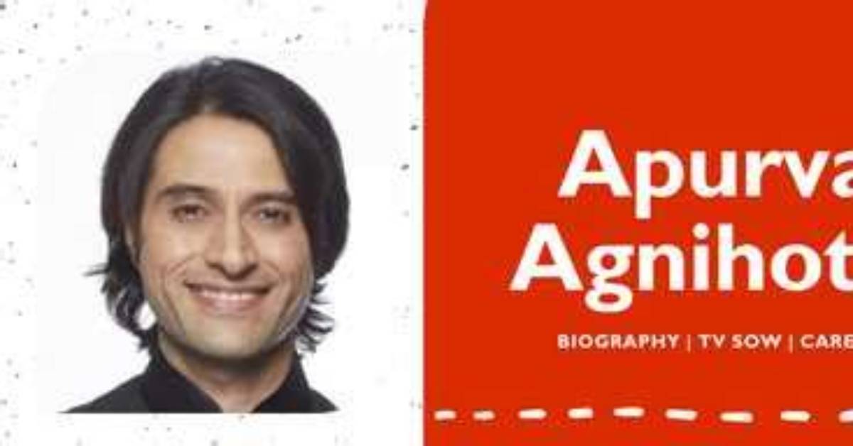 Apurva Agnihotri Height, Weight, Net Worth, Age, Birthday, Wikipedia, Who, Instagram, Biography