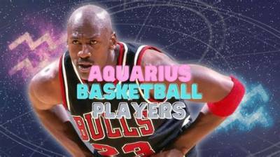 Aquarius Basketball Players | Famous Birthdays
