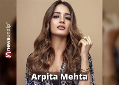 Arpita Mehta Height, Weight, Net Worth, Age, Birthday, Wikipedia, Who, Nationality, Biography