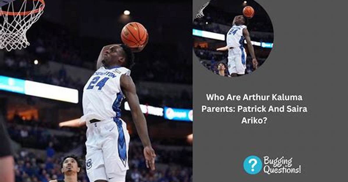 Arthur Kaluma Parents, Patrick and Saira Ariko – Age Siblings and Wiki