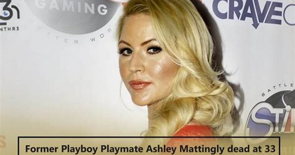 Ashley Mattingly, Former Playboy Playmate Dead at Age 33 Due to Suicide!