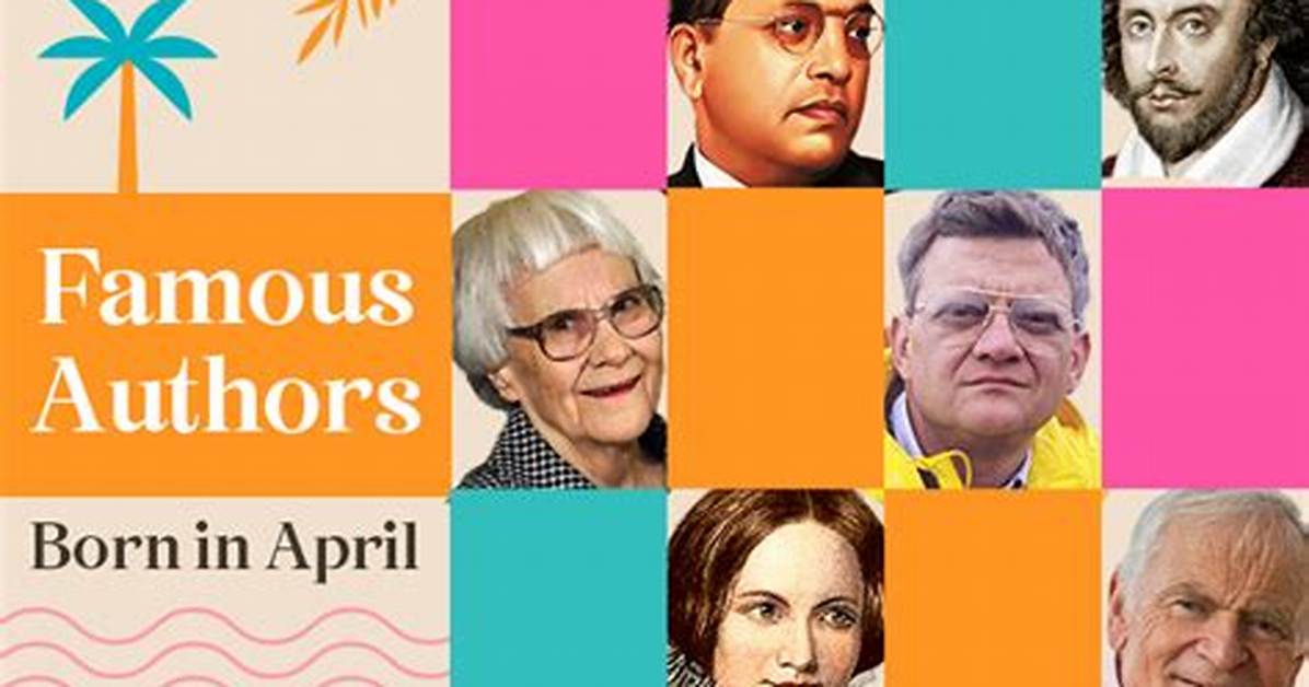 Authors Born April 19 | Famous Birthdays