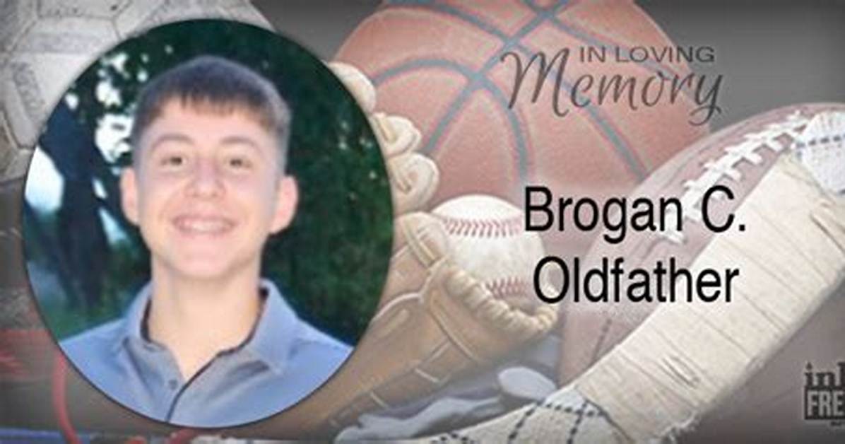 Brogan Oldfather Obituary, Cause of Death