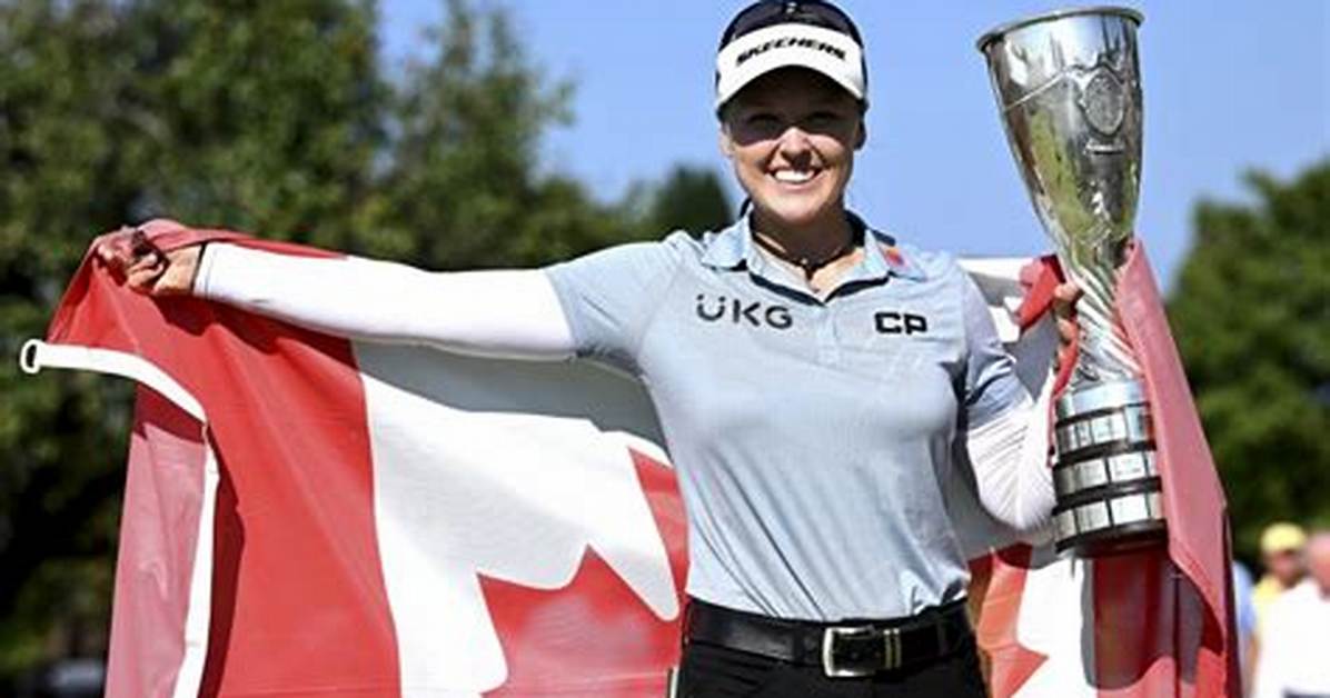 Brooke Henderson Net Worth - Wiki, Age, Weight and Height, Relationships, Family, and More