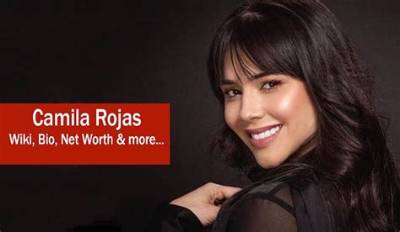 Camila Rojas - Age, Family, Bio