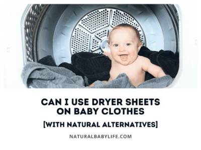 Can You Use Dryer Sheets on Baby Clothes?