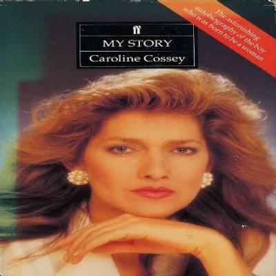 Caroline Cossey Transgender Triumph: Inspiring Story to Success