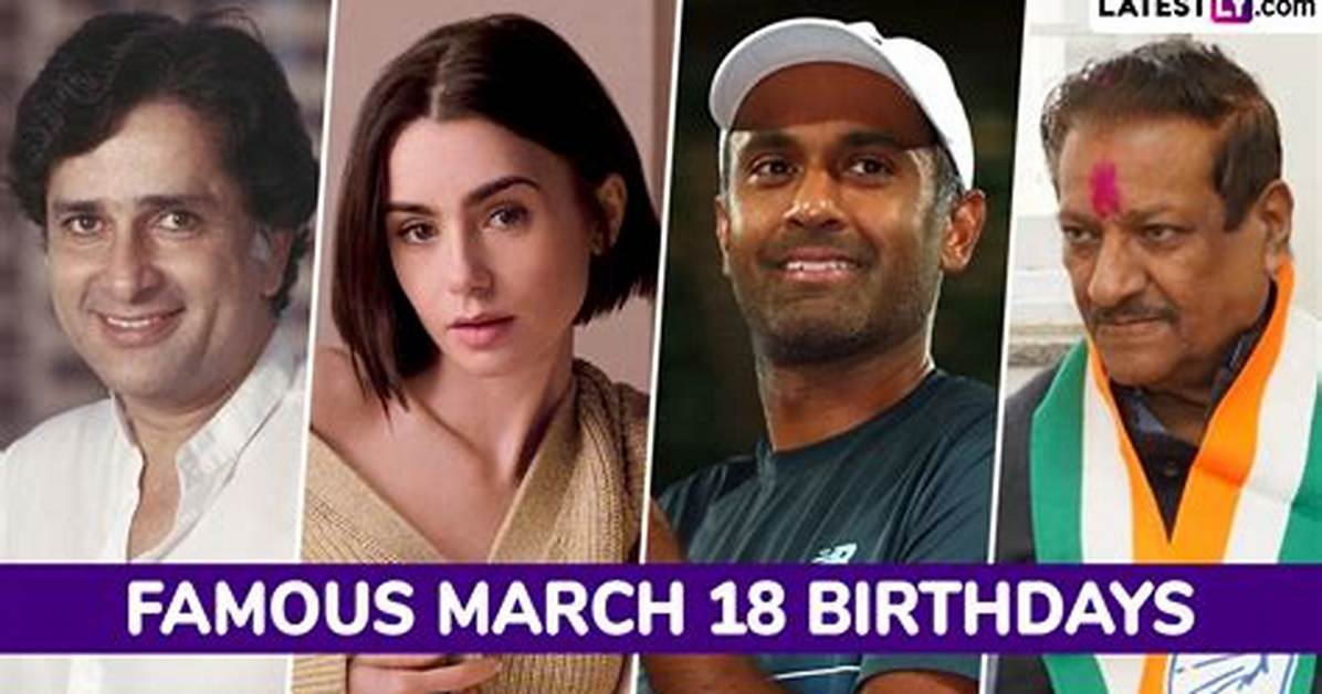 Celebrities Born on Mar 18