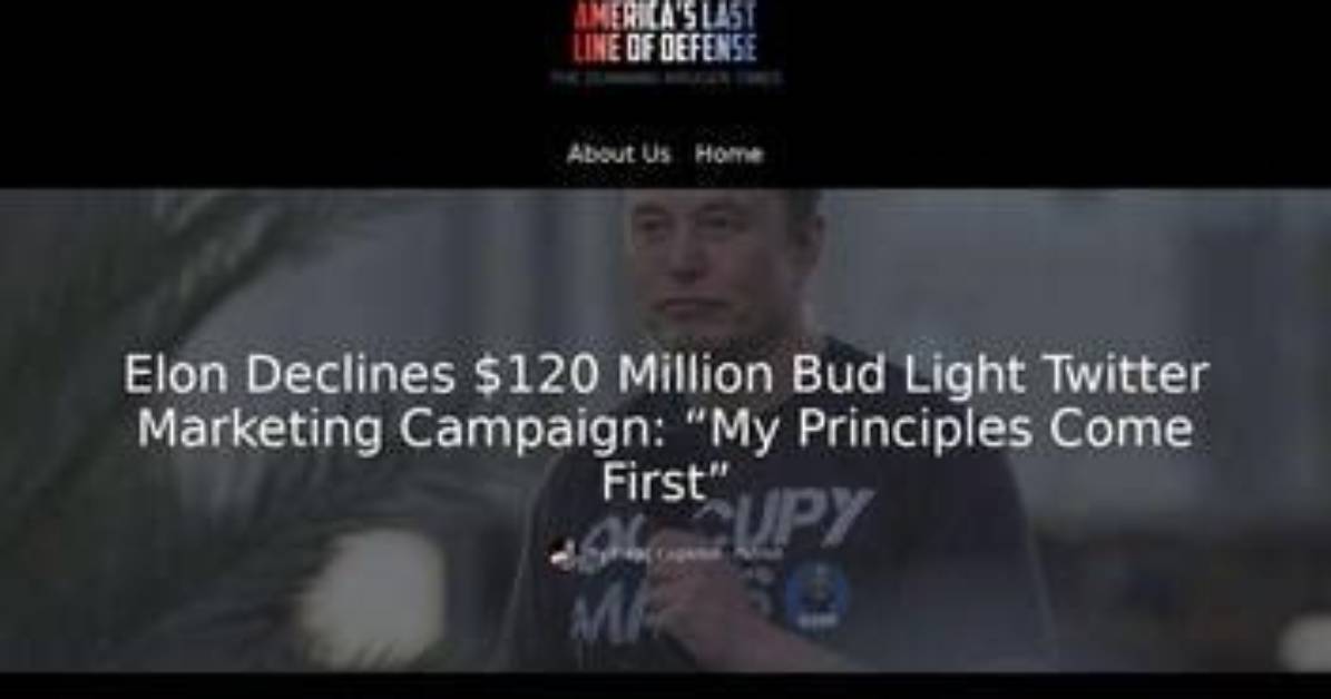 Did Elon Musk Decline a $120 Million Bud Light Twitter Marketing Campaign?