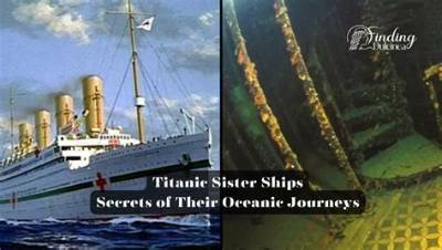 Did the Titanic Have a Sister Ship?