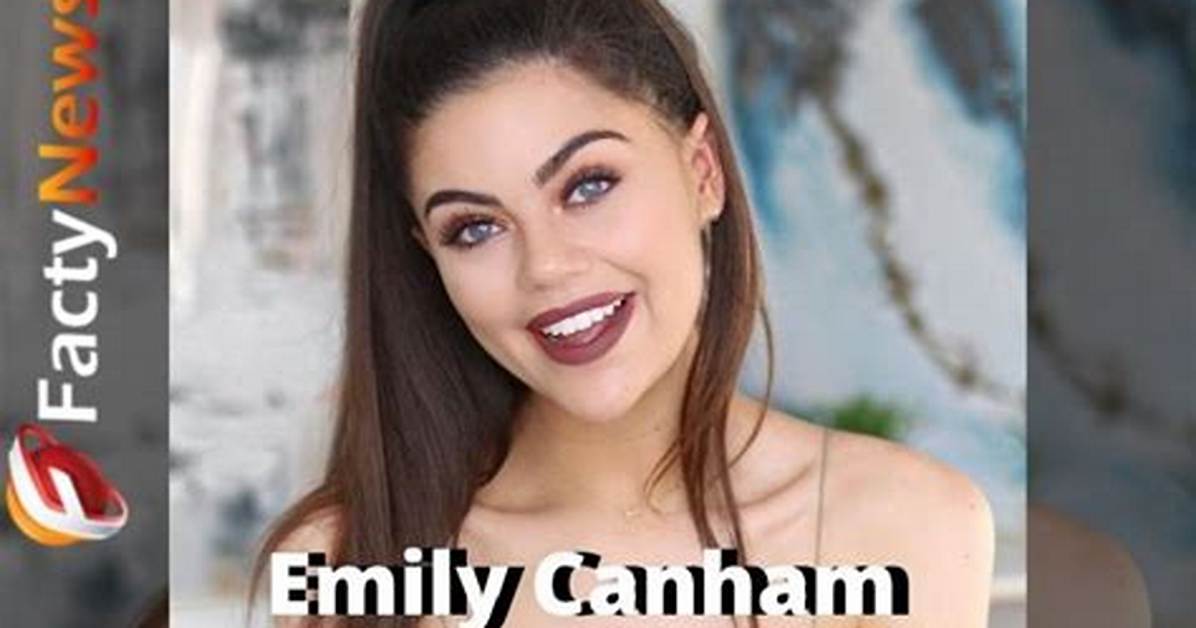 Emily Canham Height, Weight, Net Worth, Age, Birthday, Wikipedia, Who, Nationality, Biography