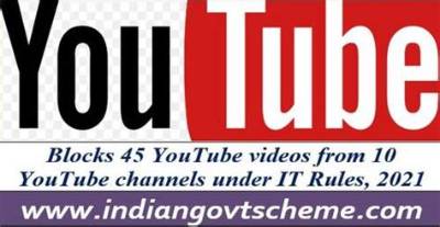 Govt Blocks 45 Videos from 10 Youtube Channels: Officials