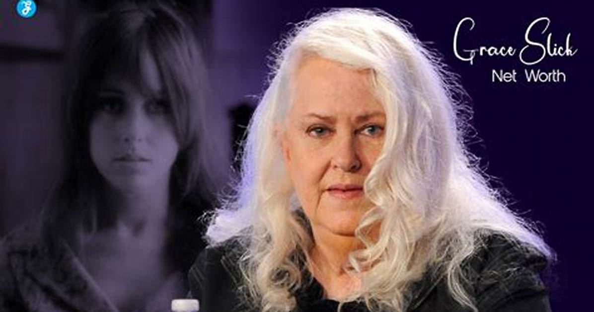 Grace Slick Net Worth - Wiki, Age, Weight and Height, Relationships, Family, and More
