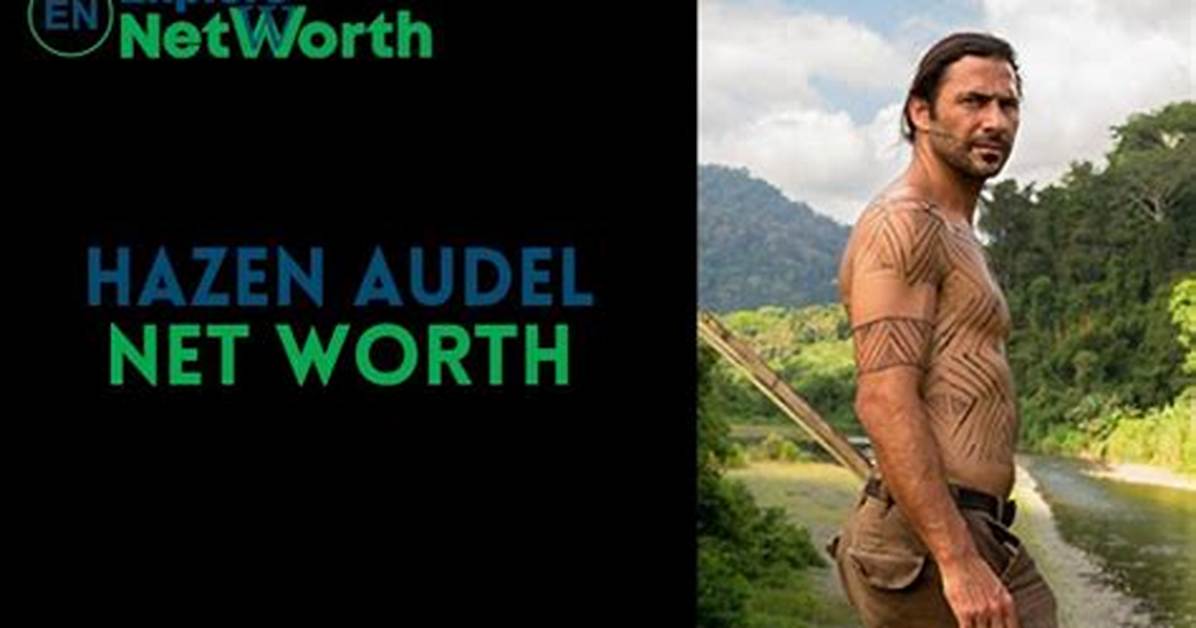 Hazen Audel Wiki, Age, Married, Wife, Girlfriend, Family, Net Worth