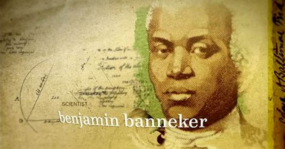 How Did Benjamin Banneker Change the World?