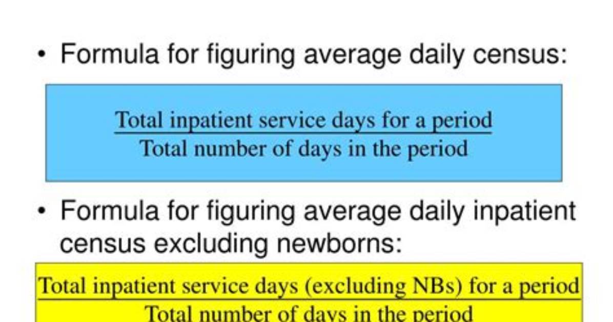 How Do You Calculate Average Daily Census?