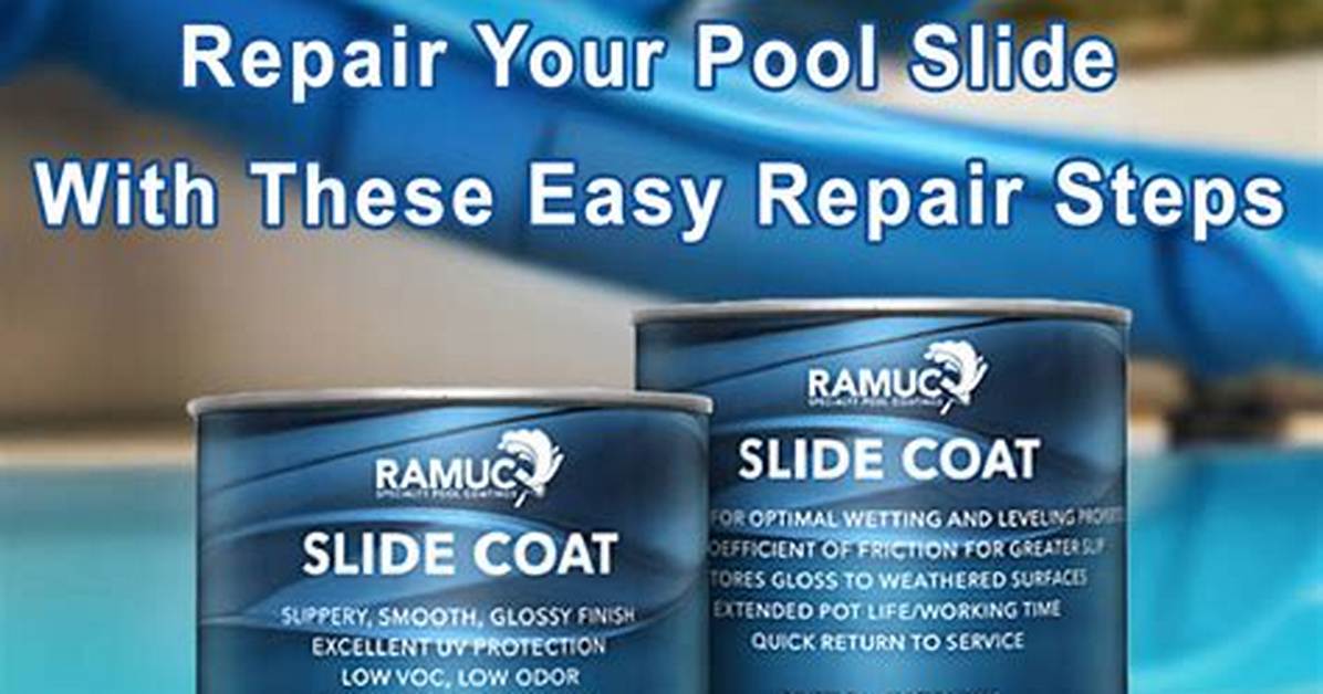 How Do You Repair a Pool Slide?