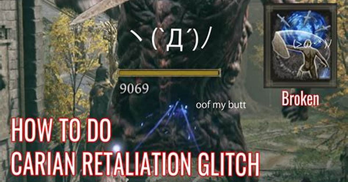 How Elden Rings’ Carian Retaliation Glitch Is Destroying the Pvp Meta