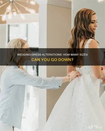 How Many Sizes Down Can a Wedding Dress Be Altered?
