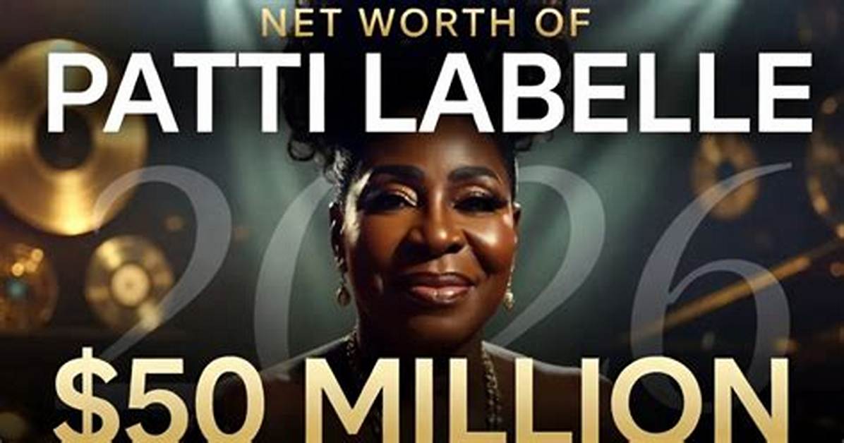 How Much Does Patti Labelle Make?