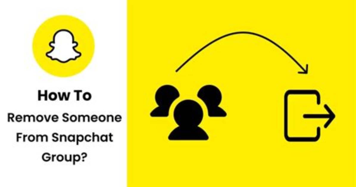 How to Remove Someone from Snapchat Group 2022? Ways to Remove Someone from Snapchat Group