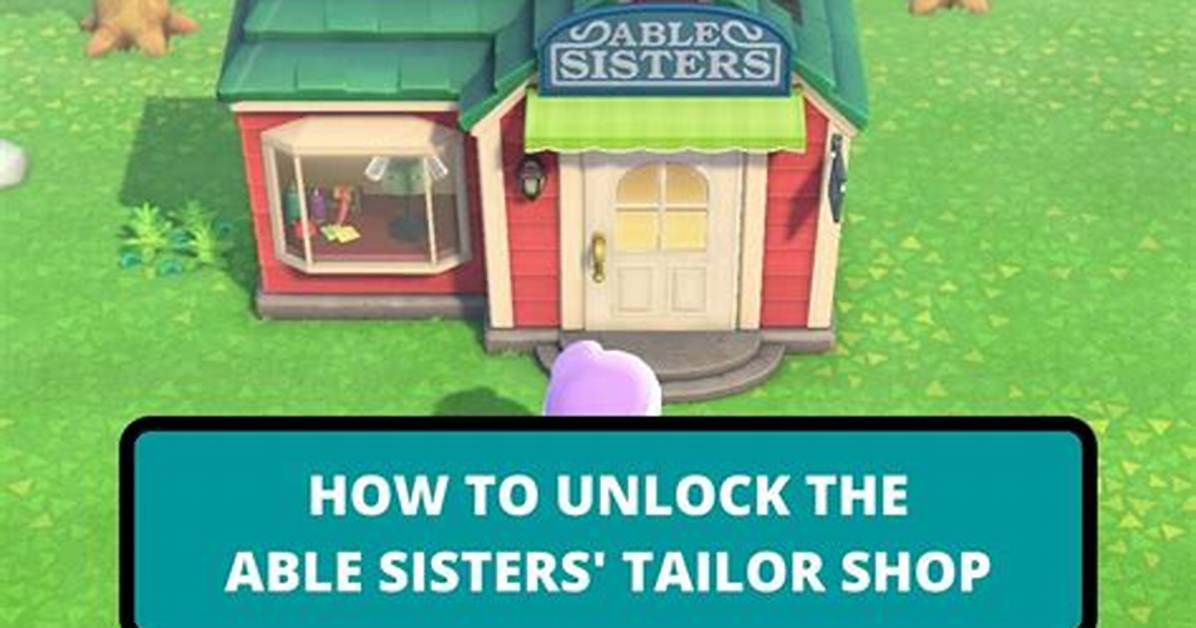How to Unlock Able Sisters Tailor Shop in Animal Crossing New Horizons?