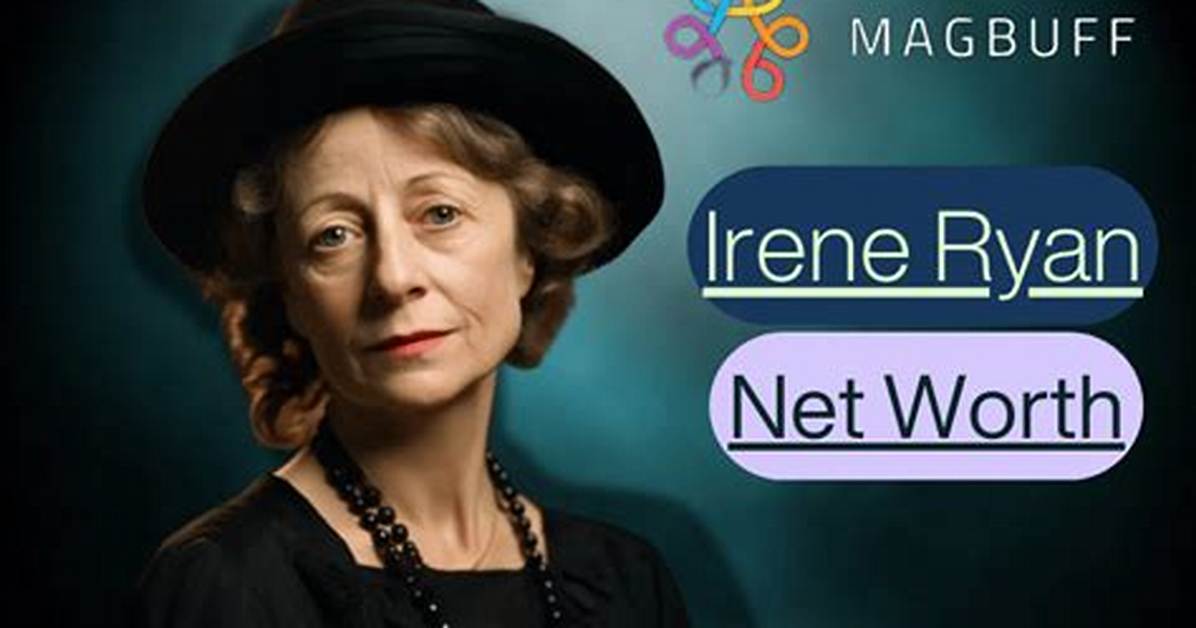 Irene Ryan Net Worth - Wiki, Age, Weight and Height, Relationships, Family, and More