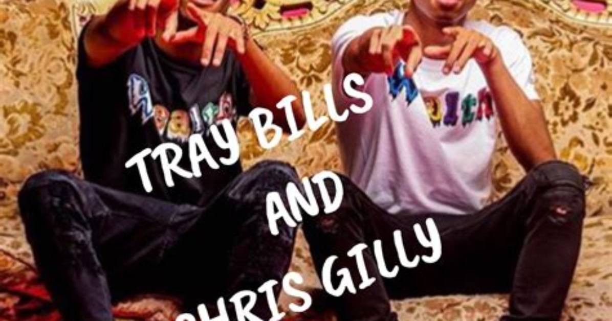 Is Chris Gilly and Tray Bills Brothers?