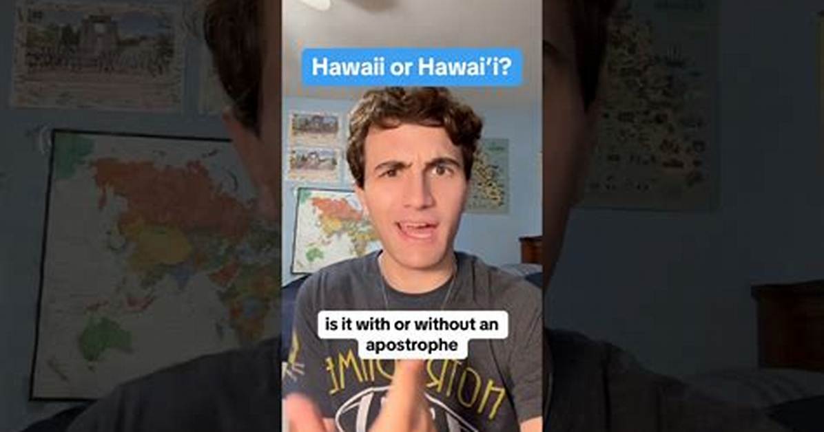 Is Hawaii Spelled with an Apostrophe?