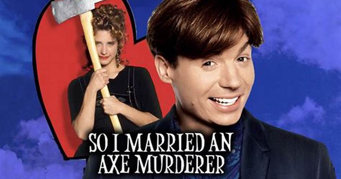Is So I Married an Axe Murderer Streaming on Netflix?