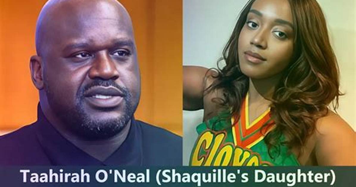 Is Taahirah O'neal, Daughter of Nba Player Shaquille O'neal Dating? Know Her Relationship Status