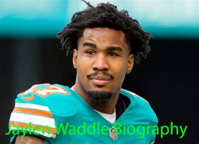 Jaylen Waddle - Age, Family, Bio