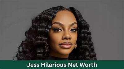 Jess Hilarious Height, Weight, Net Worth, Age, Birthday, Wikipedia, Who, Nationality, Biography