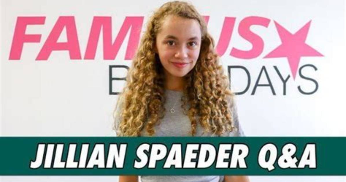 Jillian Shea Spaeder Q&A | Famous Birthdays