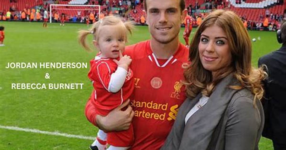Jordan Henderson - Age, Family, Bio