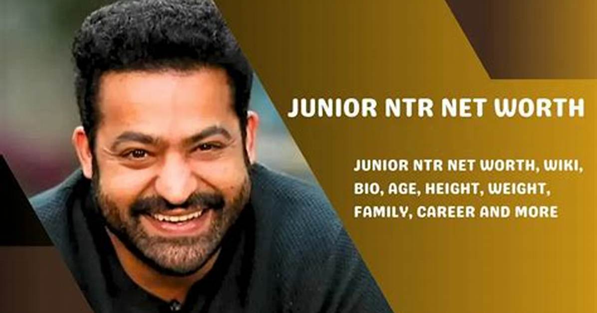 Jr. Ntr Net Worth - Wiki, Age, Weight and Height, Relationships, Family, and More