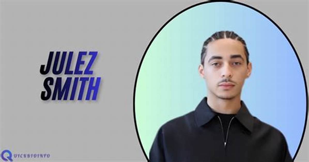 Julez Smith Bio (Wiki)