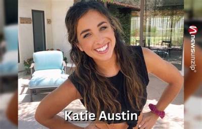 Katie Austin Height, Weight, Net Worth, Age, Birthday, Wikipedia, Who, Nationality, Biography