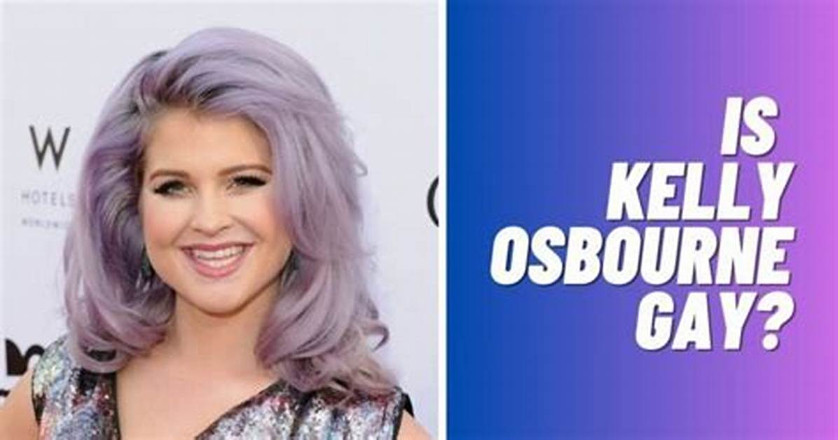 Kelly Osbourne: in Gay Relationships ‘There’s Always a Masculine & Feminine Role’