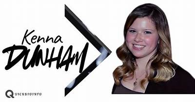 Kenna Dunham Bio (Wiki)