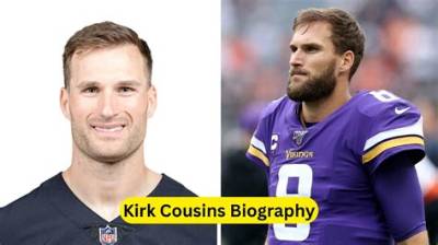 Kirk Cousins - Age, Family, Bio