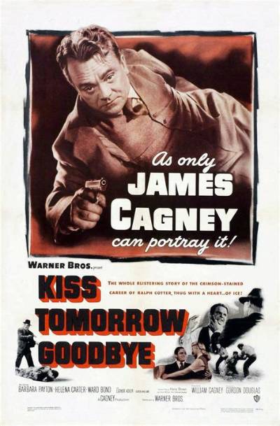 Kiss Tomorrow Goodbye - Cast, Ages, Trivia