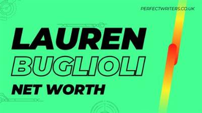 Lauren Buglioli - Net Worth, Boyfriend, Parents, Height, Career & Bio